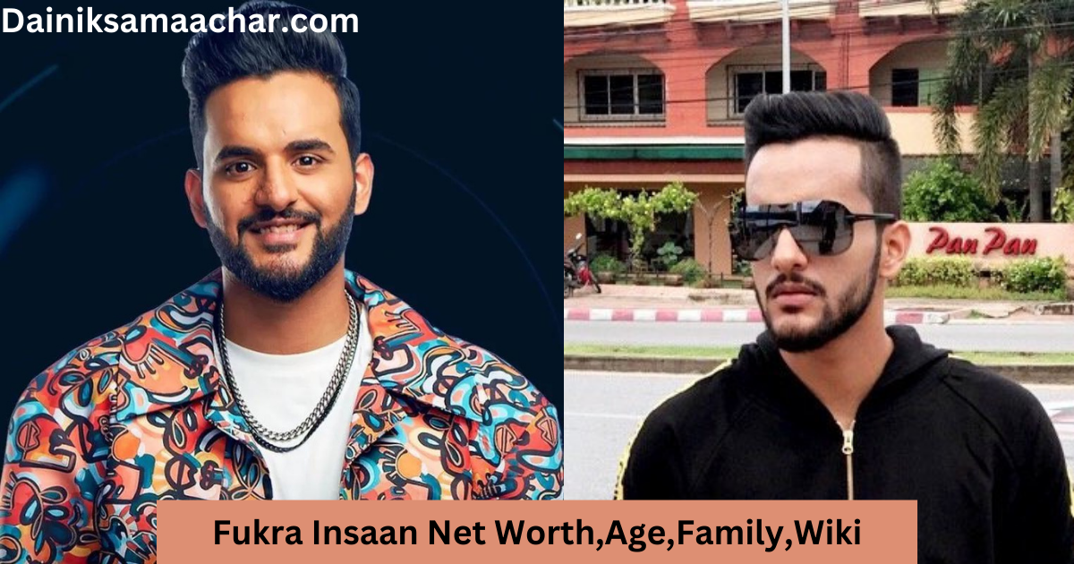 Fukra Insaan Net Worth ,Age ,Family ,Wiki